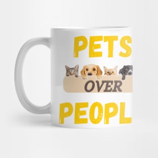 Pets over people Mug